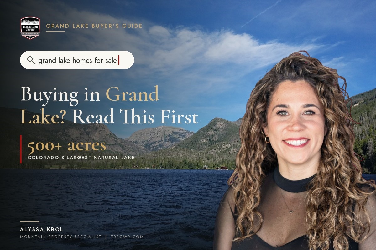 Buying in Grand Lake: The Lake, the Village and the Park Next Door